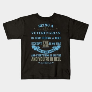 Being a VETERENARIAN is Like Riding a Bike Funny Gift Kids T-Shirt